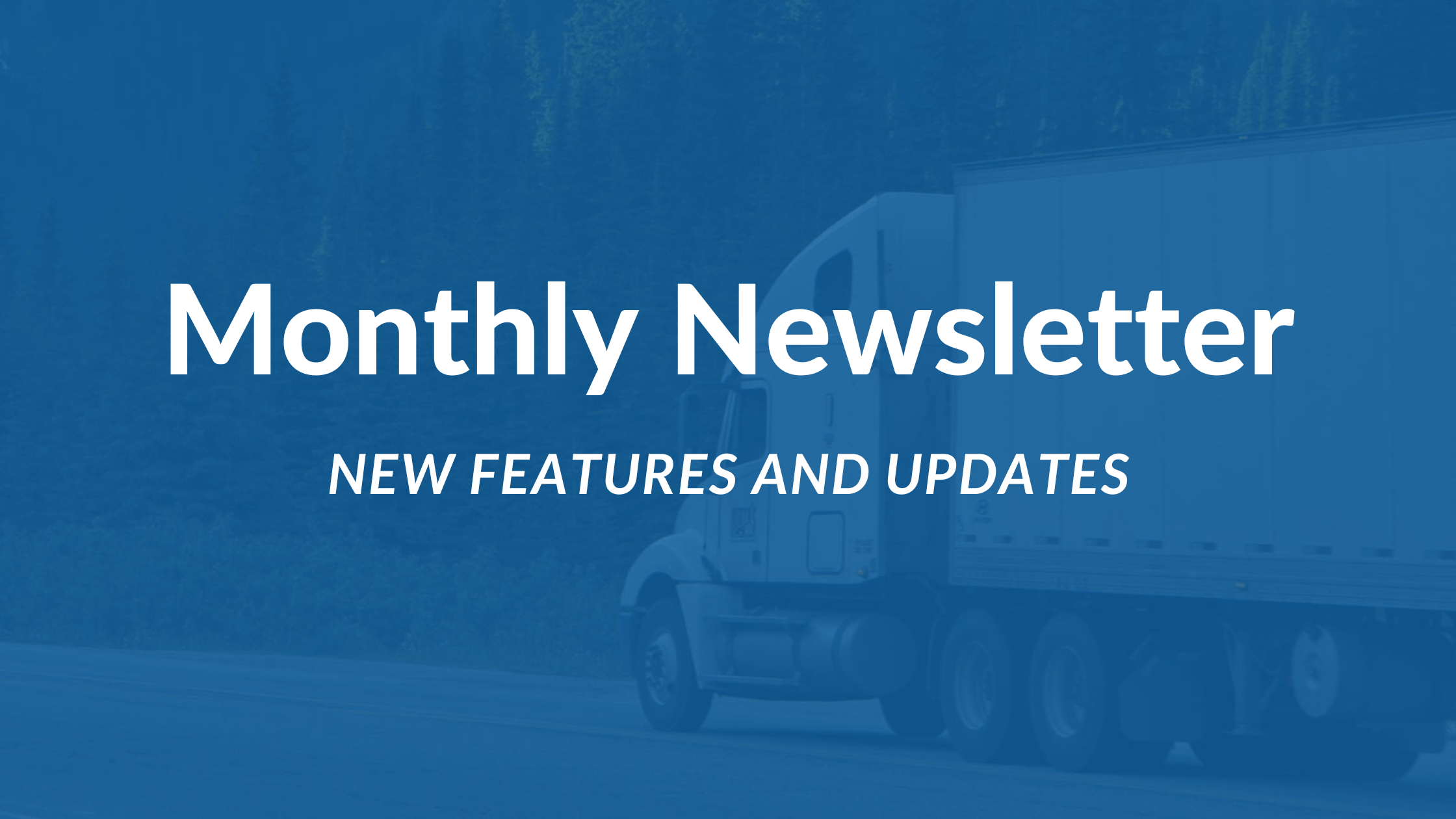 Monthly Newsletter banner